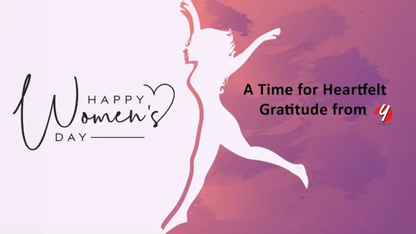 Women’s Day A Time for Heartfelt Gratitude from My Y | International Women’s Day 2024